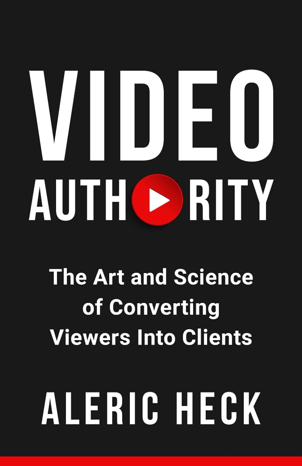 Video Authority by Aleric Heck